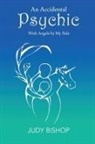 Judy Bishop - An Accidental Psychic