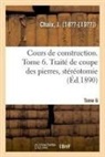 J. Chaix, Chaix-j - Cours de construction. tome 6.