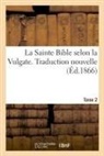 Bonnier, Gaston Bonnier, Bonnier-g - La sainte bible selon la vulgate.