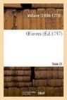 Voltaire - Oeuvres. tome 21