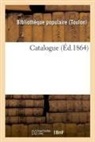 Bibliotheque populai, Bibliotheque Populaire, Bibliotheque Populaire - Catalogue