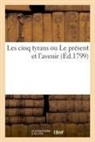 Huard - Les cinq tyrans ou le present et