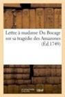 Voltaire - Lettre a madame du bocage sur sa