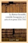 Royer, Royer-C - Le retour favorable, comedie