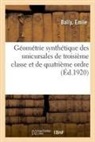 Emile Bally, Bally-e - Geometrie synthetique des