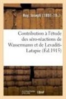 Joseph Roy, Roy-J - Contribution a l etude des sero
