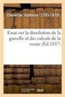 Alphonse Chevallier, Chevallier-A - Essai sur la dissolution de la