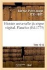 Buc hoz-p, Pierre-Joseph Buc'Hoz, Buc'hoz-P - Histoire universelle du regne