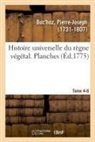 Buc hoz-p, Pierre-Joseph Buc'Hoz, Buc'hoz-P - Histoire universelle du regne