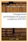 Le Bon-G, Gustave Le Bon, Le bon-g - Enseignements psychologiques de