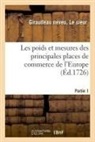 Le Sieur Giraudeau Neveu, Giraudeau neveu-l, Giraudeau Neveu-L - Les poids et mesures des