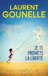 Laurent Gounelle - Je te promets la liberté