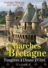 Georges Bernage, Bernage Georges, GEORGES BERNAGE, GEORGES BERNAGE  JCS, Georges Bernage Jcs, JCS GEORGES BERNAGE... - Les marches de Bretagne : Fougères, Dinan, Vitré