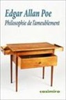 Charles Baudelaire, Edgar Allan Poe, Jacques de Langlade, Oscar Wilde, Edgar Allan (1809-1849) Poe, Edgar Allan . . . [et al. Poe... - PHILOSOPHIE DE L AMEUBLEMENT