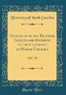University Of North Carolina - Catalogue of the Trustees, Faculty, and Students of the University of North Carolina