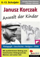 Annett Pölert-Klassen, Annette Pölert-Klassen, Evelyn Uthmeier - Janusz Korczak