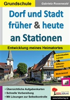 Gabriela Rosenwald - Dorf und Stadt früher und heute an Stationen