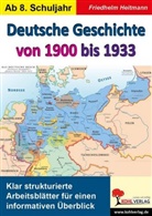 Friedhelm Heitmann - Deutsche Geschichte von 1900 bis 1933