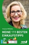Yvonne Willicks, Stefanie von Drathen, Stefani von Drathen, Stefanie von Drathen - Meine 111 besten Einkaufstipps