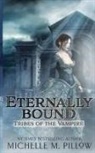 Michelle M. Pillow - Eternally Bound