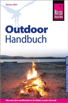 Rainer Höh - Reise Know-How Outdoor-Handbuch
