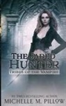 Michelle M. Pillow - The Jaded Hunter