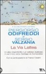 Piergiorgio Odifreddi, Sergio Valzania - La via lattea