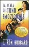 L. Ron Hubbard - La scala del tono emozionale