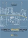 G. Luigi Maffei, Mattia Maffei - Interpreting Specialised Buildings. Curatorship, introduction and critical glossary