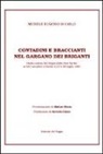 Michele E. Di Carlo - Contadini e braccianti nel Gargano dei briganti. Dalla caduta del Regno delle Due Sicilie ai fatti accaduti a Vieste il 27 e 28 luglio 1861