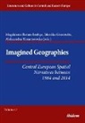 Aleksandra Glosowitz Konarzewska, Aleksandra Glosowitz Monika Baran-Szo Konarzewska, Magdalena Baran-Szoltys, Magdalena Baran-Szoltys et al, Monik Glosowitz, Monika Glosowitz... - Imagined Geographies