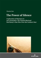 Hasine ¿En, Hasine Sen - The Power of Silence
