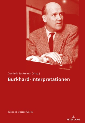 Dominik Sackmann - Burkhard-Interpretationen - Symposium 30./31. Oktober 2015