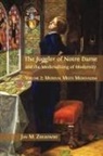 Jan M Ziolkowski, Jan M. Ziolkowski - The Juggler of Notre Dame and the Medievalizing of Modernity