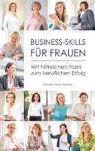 Sandra Liliana Schmid - Business-Skills für Frauen