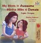 Shelley Admont, Kidkiddos Books, S. A. Publishing - My Mom is Awesome (English Portuguese children's book)