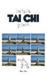 Dejun Xue - Tai Chi for Seniors, Step by Step