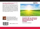 Lucas Luciano Martín Fernández - Control de un Sistema de Energía Solar para Alimentación de Cargas