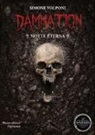 Simone Volponi, V. Pratticò - Damnation. Notte eterna