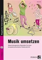 Marion Keil - Musik umsetzen, m. 1 CD-ROM