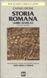 Cassio Dione - Storia romana. Testo greco a fronte