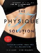 Tania Becker, Tanya Becker, Jennifer Maanavi - The Physique 57(R) Solution