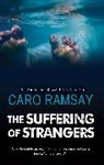 Caro Ramsay, Ramsay Caro - Suffering of Strangers