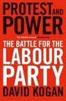David Kogan, Kogan David - Protest and Power