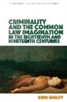 Erin Sheley, Sheley Erin - Criminality and the English Common Law Imagination in the 18th and