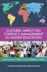 Matthew J. Etchells, Nancy T. Watson, Lei Xie, Matthew J. Etchells, Nancy T. Watson, Lei Xie - Cultural Impact on Conflict Management in Higher Education