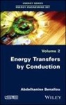 Abdelhanine Benallou - Energy Transfers by Conduction