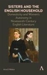 Anne D Wallace, Anne D. Wallace - Sisters and the English Household