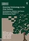 Matthew (Bm Bchphd Mcem Is Specialty Doctor Hall, Matthew (University of Derby Hall, Matthew Wyatt Hall, Matthew Hall, Jennifer Maher, Angus Nurse... - Greening Criminology in the 21st Century