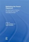 E. Nicole Johnston Meyer, Joyce Johnston, Johnston Joyce, E. Nicole Meyer, Meyer E. Nicole - Rethinking the French Classroom